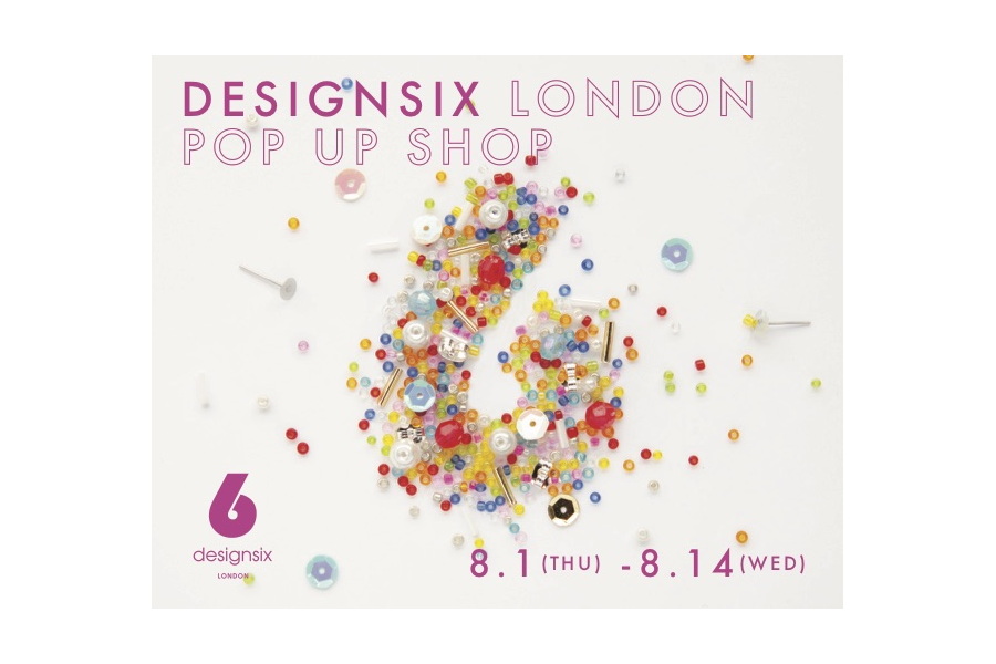 【フェア】モデル・Kanocoさんコラボデザイン第2弾！〈designsix LONDON〉POP UP SHOP