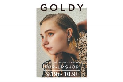 【フェア】秋冬ファッションにひとさじのスパイスを。〈Goldy〉POP UP SHOP