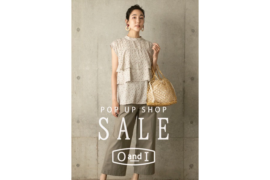 【フェア】夏のセール開催！〈OandI〉POP UP SHOP@CHOUCHOU