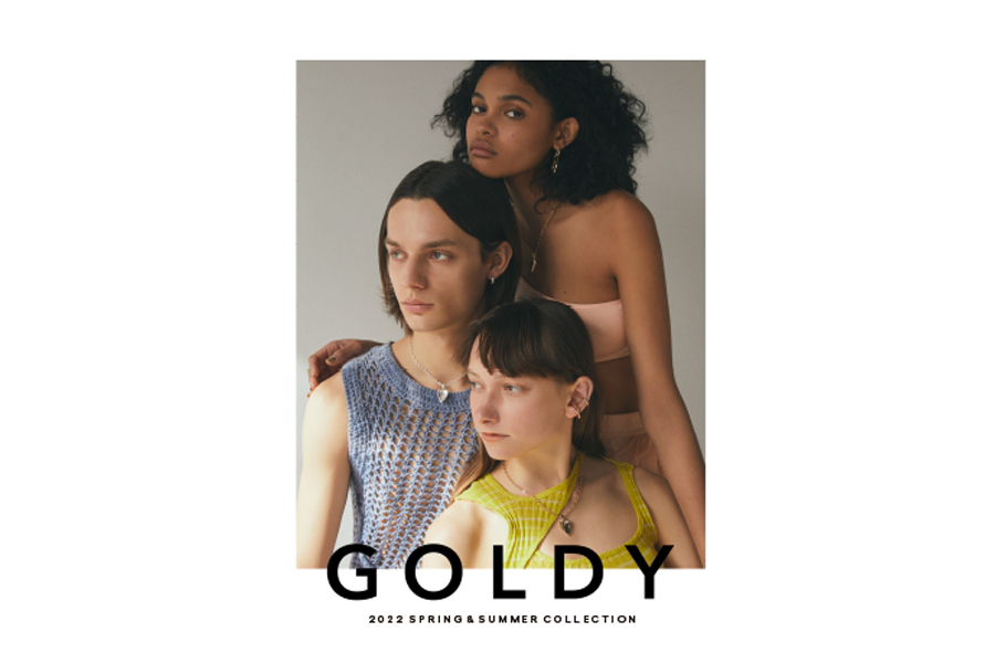 【フェア】シンプルかつエッジの効いた大人のアクセサリー〈GOLDY〉POP UP SHOP @ CHOUCHOU