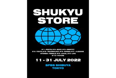 【フェア】〈SHUKYU Store〉in Shibuya ＠ SPBS本店