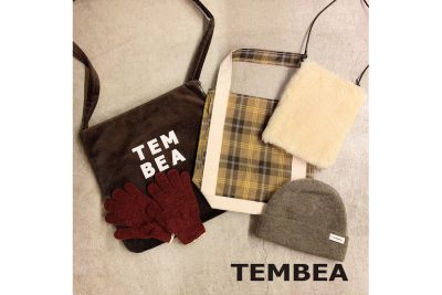 【フェア】ぬくぬくで楽しむ冬のおでかけ〈TEMBEA〉POP UP @ SPBS本店